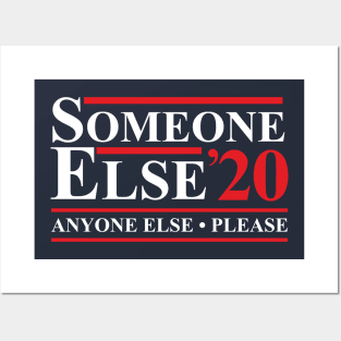 Someone Else 2020 Posters and Art